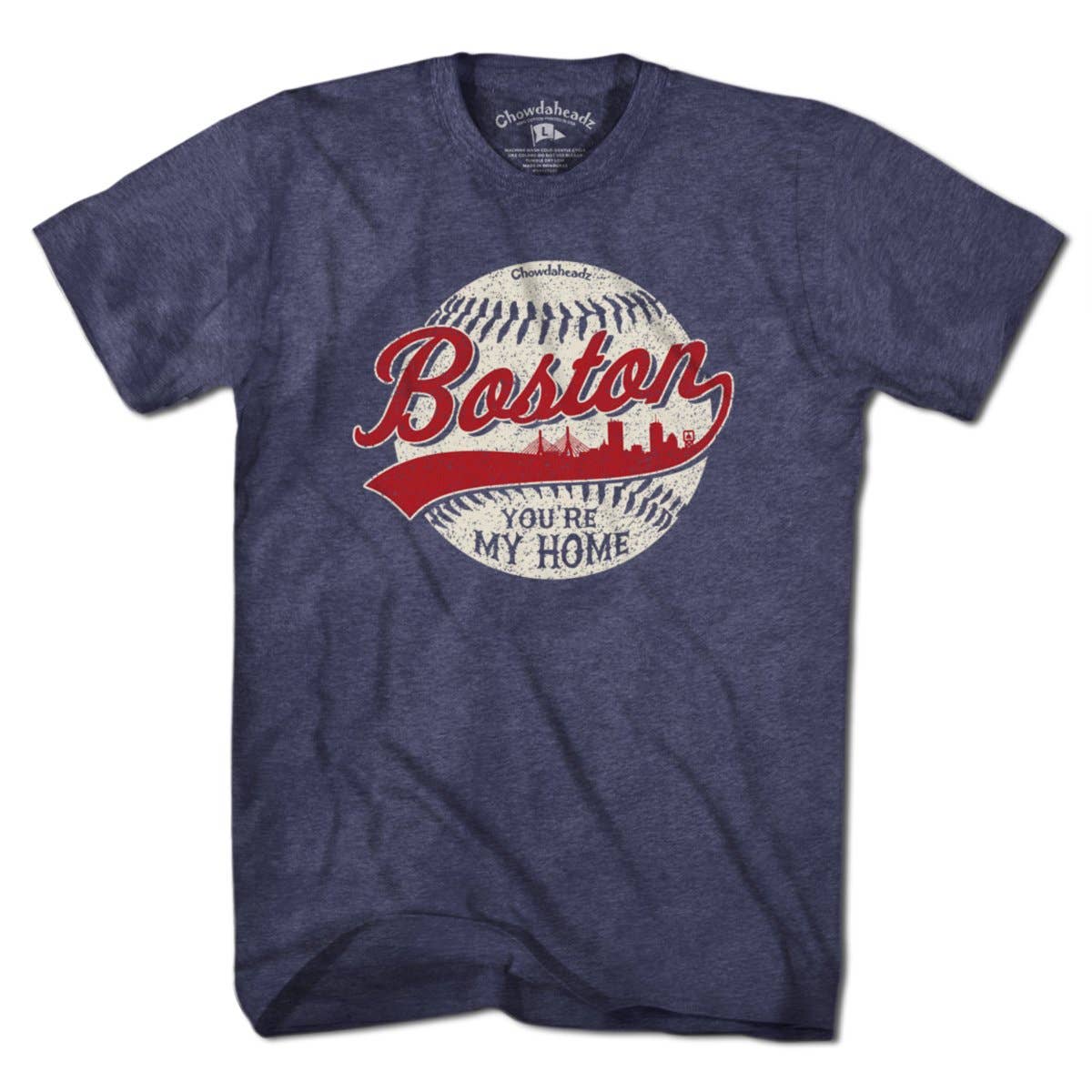 Boston You're My Home Baseball T-Shirt: Unisex M
