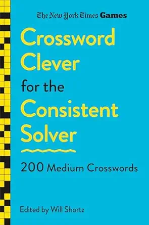 New York Times Games Crossword Clever for the Consistent Solver