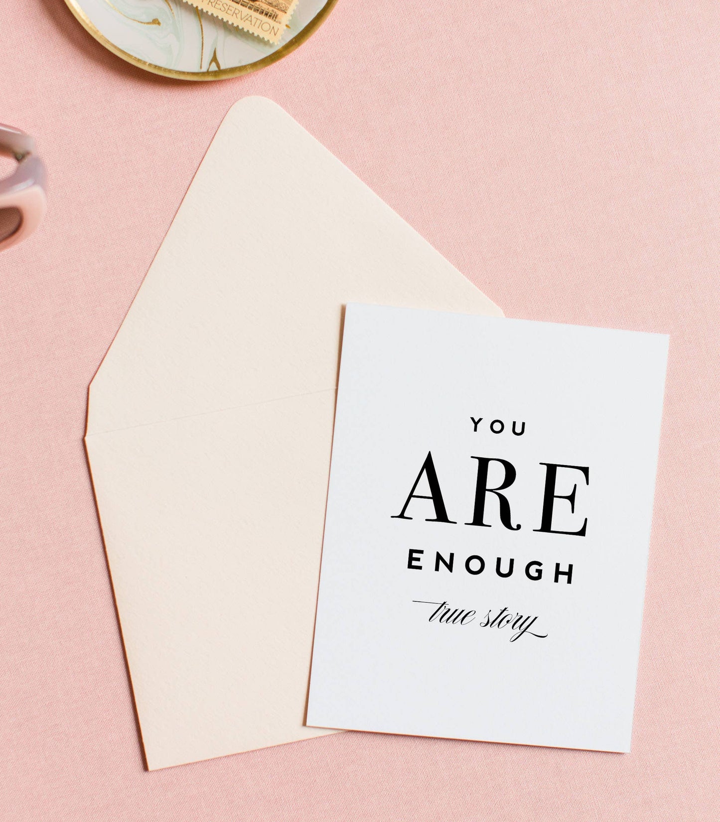 You Are Enough - Friendship Encouragement Greeting Card