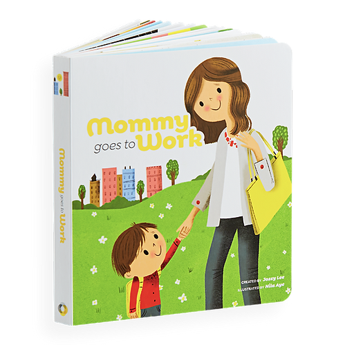 Mommy Goes to Work