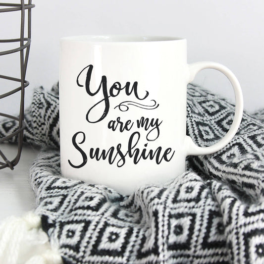 You Are My Sunshine Mug