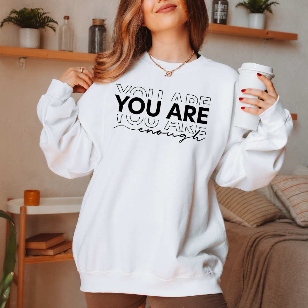 Gisely's Kreations - You are Enough Sweatshirt