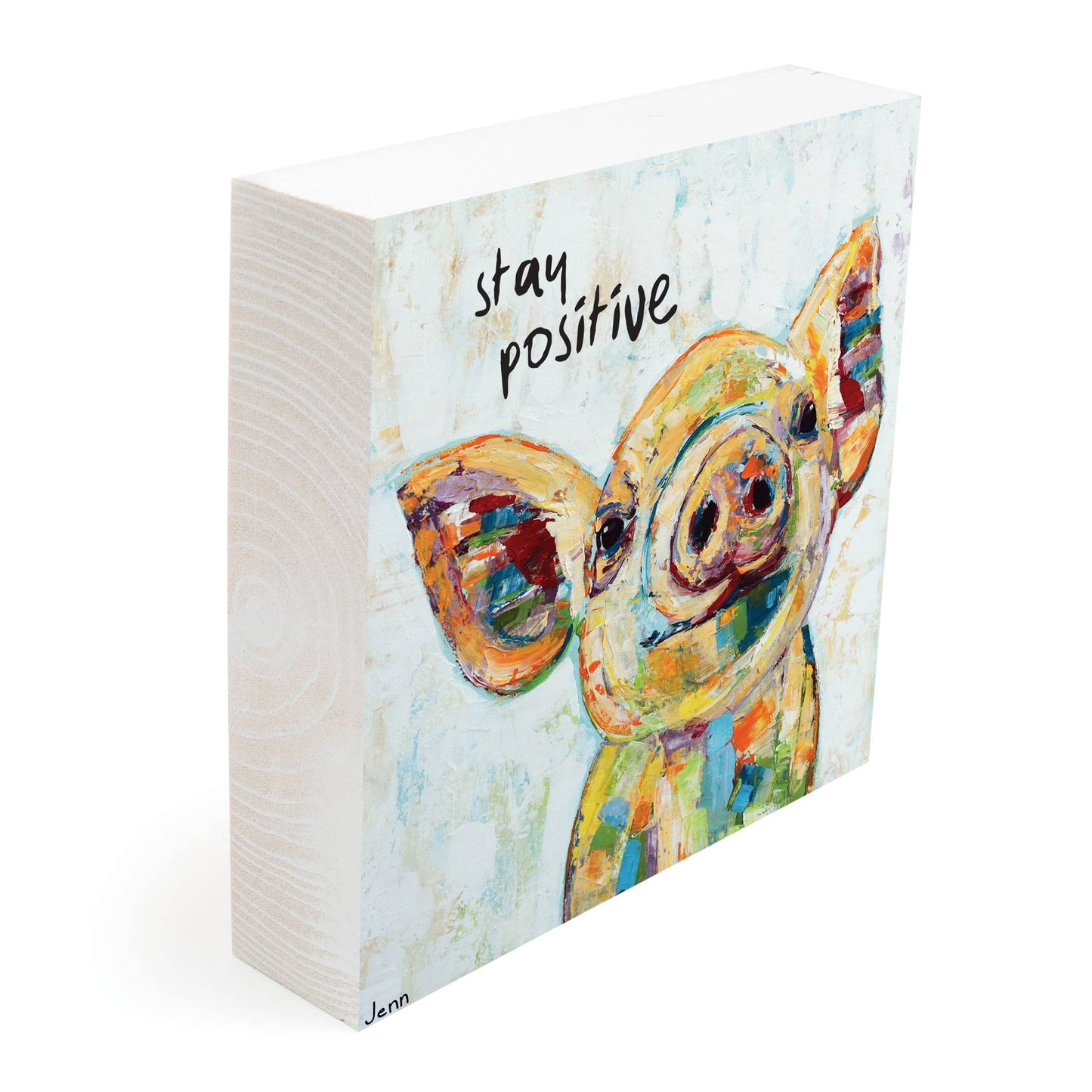 P. Graham Dunn - Stay Positive Wood Block Décor
