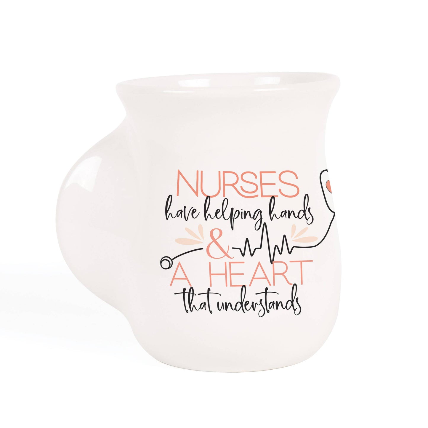 Nurses Have Helping Hands and a Heart That Understands Cozy Cup