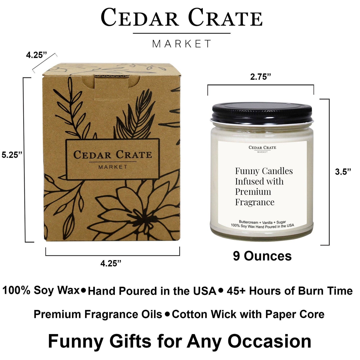 Cedar Crate Market - Soy Candle - Never Underestimate The Difference You Made 9oz