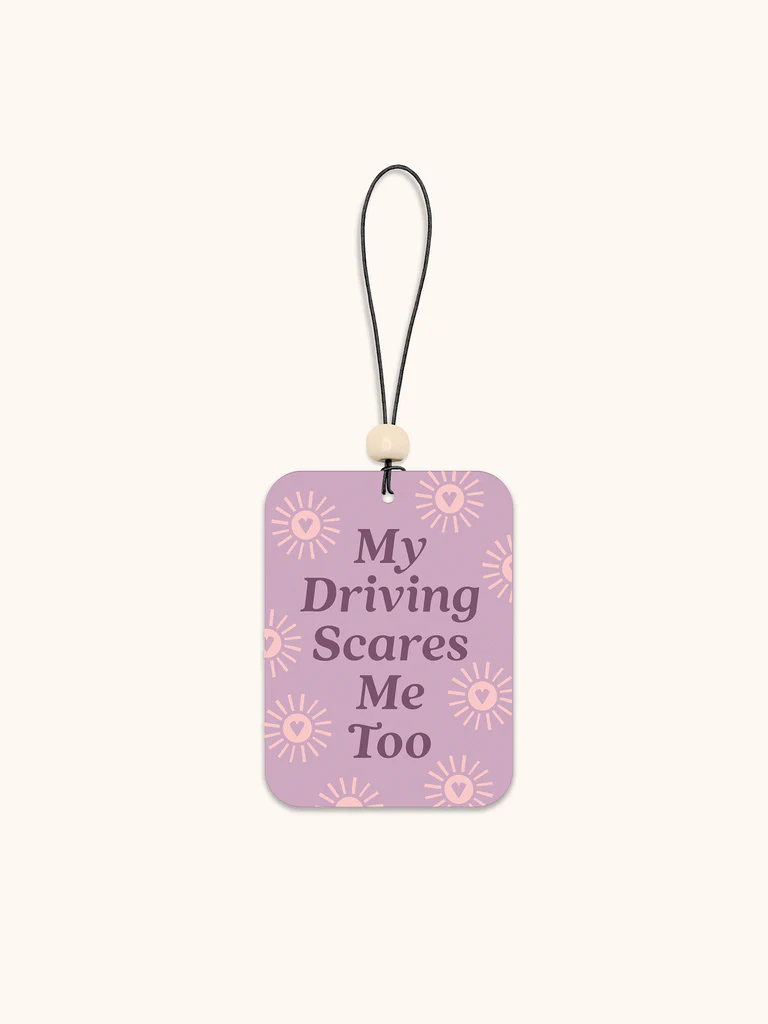 My Driving Scares Me Too Car Air Freshener