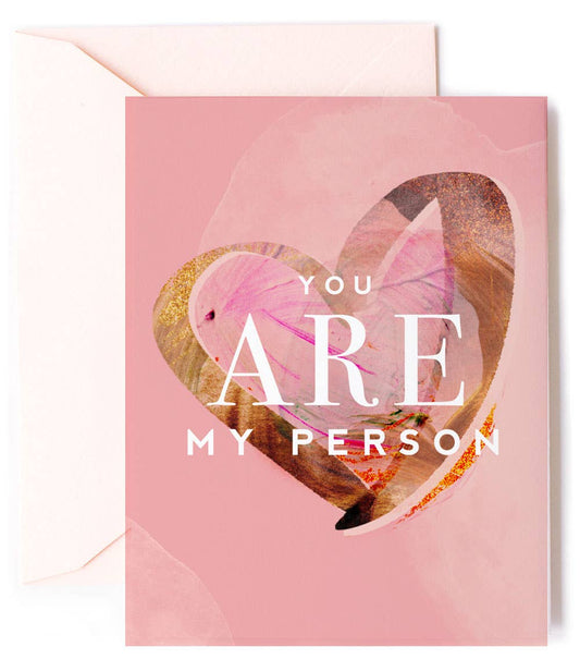 You're My Person -Sweet  Love & Anniversary Greeting Card