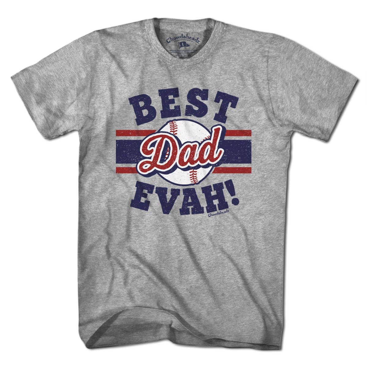 Best Dad Evah Baseball T-Shirt MED-Chowdaheadz